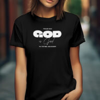 God is Good Women's T-Shirt